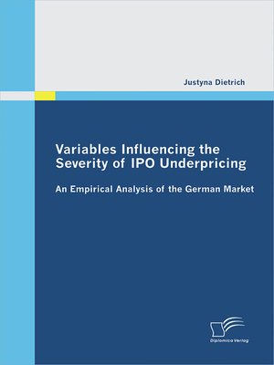 cover image of Variables Influencing the Severity of IPO Underpricing